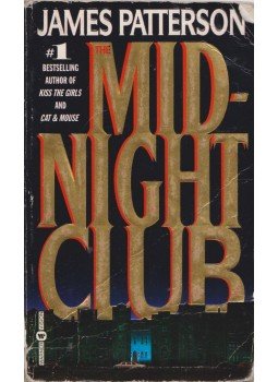 James Patterson - The Midnight Club James Patterson - The Midnight Club, New York 1999 antikvár könyv