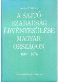 Révész T. Mihály Dr. - A sajtószabadság érvényesülése Magyarországon 1867-1875 (dedikált)
