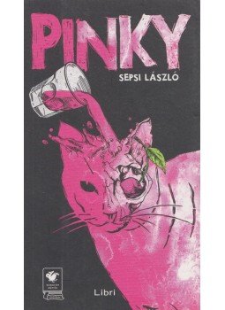Sepsi László - Pinky Sepsi László - Pinky, Budapest 2016 antikvár könyv