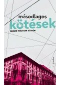 Szabó Márton István - Másodlagos kötések