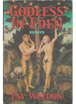 Weldon, Fay - Godless in Eden Weldon, Fay - Godless in Eden, 1999 antikvár könyv