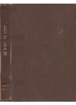 Halász Péter - Se kint, se bent Halász Péter - Se kint, se bent, New York 0 antikvár könyv