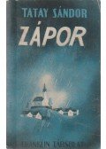 Tatay Sándor - Zápor
