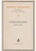 Móricz Zsigmond - Móricz Zsigmond regényei és elbeszélései 11. kötet