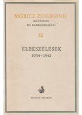 Móricz Zsigmond - Móricz Zsigmond regényei és elbeszélései 12. kötet