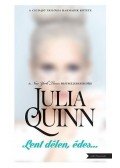 Julia Quinn - Lent délen, édes