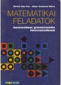 Háriné Kun Éva,Gálné Szalontai Mária - Matematikai feladatok