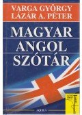 Lázár A. Péter,Varga György - Magyar-angol szótár