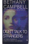 Campbell, Bethany - Don't Talk to Strangers