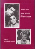 Tárkányi Imre - Rivaldafény és vetítővászon (dedikált)