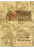 Muhi Klára,Hártai László - Mozgókép és médiaismeret 2.