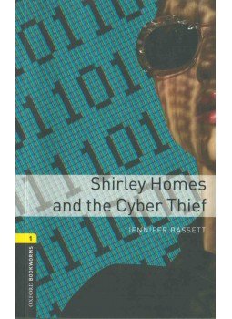 BASSETT, JENNIFER - SHIRLEY HOMES AND THE CYBER THIEF BASSETT, JENNIFER - SHIRLEY HOMES AND THE CYBER THIEF, 2013 antikvár könyv