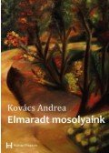 Kovács Andrea - Elmaradt mosolyaink