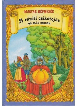 Benedek Elek - A rátóti csikótojás és más mesék, Debrecen 0 antikvár könyv