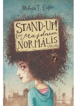 Molnár T. Eszter - Stand-up! Molnár T. Eszter - Stand-up!, Budapest 2016 antikvár könyv