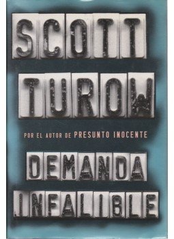 Scott Turow - Demanda infalible Scott Turow - Demanda infalible, Barcelona 2000 antikvár könyv