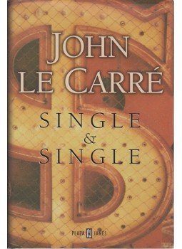 John le Carré - Single & Single John le Carré - Single & Single, Barcelona 1999 antikvár könyv