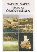 Hocking, C.E. (szerk.),Horlock, M. (szerk.) - Napról napra végig az Ószövetségen