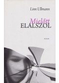 Linn Ullmann - Mielőtt elalszol
