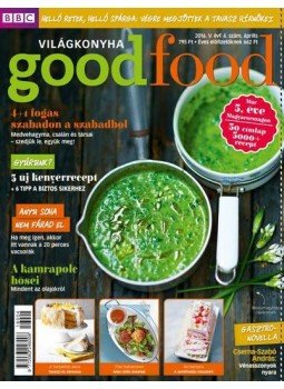 - Good Food V. évfolyam 4.szám - 2016. ÁPRILIS - Good Food V. évfolyam 4.szám - 2016. ÁPRILIS, null 2016 antikvár könyv