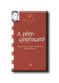 Böjte Csaba,Benkei Ildikó - A fénygyújtogató