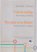 Álló Géza,Képes Gábor - A jövő múltja - The past of the future