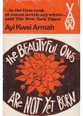Armah, Ayi Kwei - The Beautyful Ones Are Not Yet Born