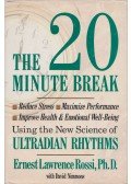 Rossi, Ernest Lawrence,Nimmons, David - The 20 Minute Break