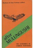 de Gaay Fortman, Bastiaan (ed.) - After Mulungushi