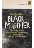 Davidson, Basil - Black Mother