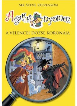Sir Steve Stevenson - A velencei dózse koronája, Budapest 2016 antikvár könyv