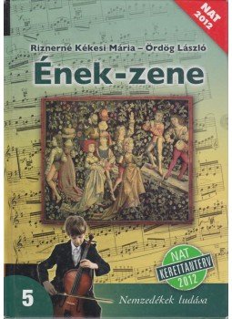 Riznerné Kékesi Mária, Ördög László - Ének-zene Riznerné Kékesi Mária, Ördög László - Ének-zene, Budapest 2013 antikvár könyv
