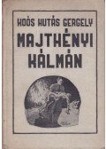 Koós Hutás Gergely - Majtényi Kálmán I-II.