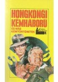 Rapcsányi László - Hongkongi kémháború