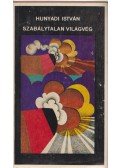 Hunyadi István - Szabálytalan világvég
