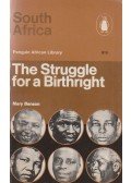 Benson, Mary - The Struggle for a Birthright