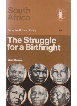 Benson, Mary - The Struggle for a Birthright Benson, Mary - The Struggle for a Birthright, 1966 antikvár könyv