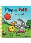 Alex Schäffer - Pipp és Polli - A piros lufi ( Lapozó)