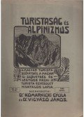 Dr. Komarnicki Gyula,Dr. Vigyázó János - Turistaság És Alpinizmus 1922. XII. évf. 6. sz.
