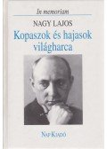 Nagy Lajos - Kopaszok és hajasok világharca