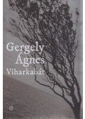 Gergely Ágnes - Viharkabát - Válogatott és új versek