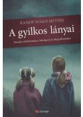 Randy Susan Meyers - A gyilkos lányai