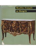 Szabolcsi Hedvig - Meubles francais en Hongrie