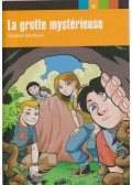 Wardavoir, Ghislaine - La grotte mystérieuse