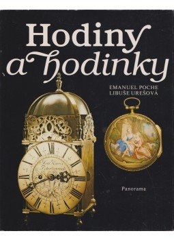 Poche, Emanuel, Uresová, Libuse - Hodiny a hodinky Poche, Emanuel, Uresová, Libuse - Hodiny a hodinky, 1987 antikvár könyv