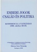 Több szerző - Emberi jogok: Család és politika