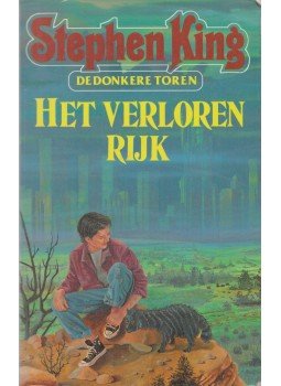 Stephen King - Het verloren rijk Stephen King - Het verloren rijk, Utrecht 1985 antikvár könyv