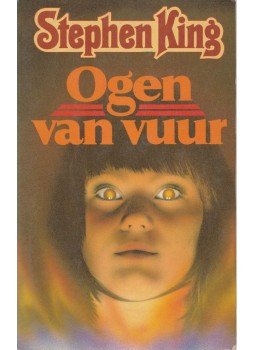 Stephen King - Ogen van vuur Stephen King - Ogen van vuur, Utrecht/Antwerpen 1982 antikvár könyv