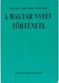 Berrár Jolán,Bárczi Géza,Benkő Loránd - A magyar nyelv története