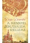 DARJA DESOMBRE - A mennyei Jeruzsálem szelleme
